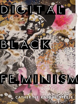 cover image of Digital Black Feminism